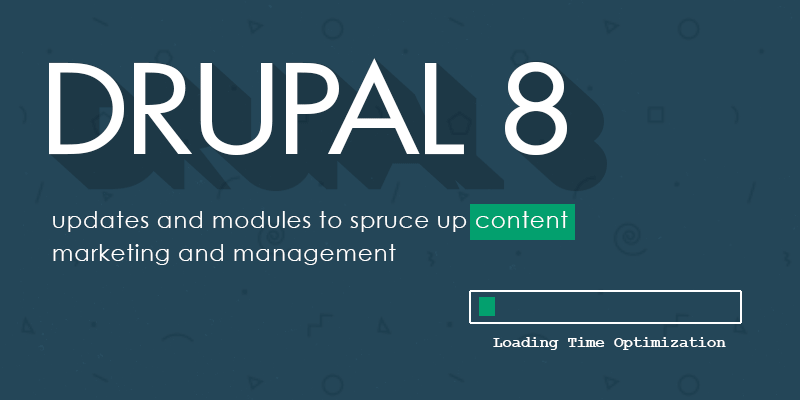 Drupal 8 Updates And Modules To Spruce Up Content Marketing And Management Drupal 8 Updates And Modules To Spruce Up Content Marketing And Management